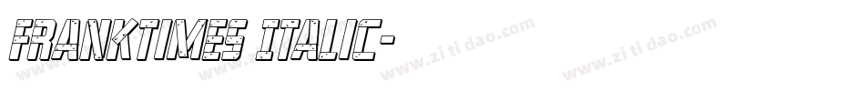 FrankTimes Italic字体转换